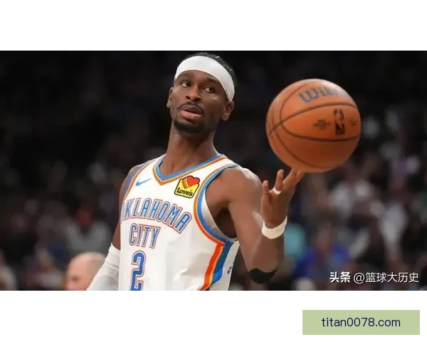 亚历山大末节接管比赛雷霆一二三比一一九险胜太阳西部强强对话